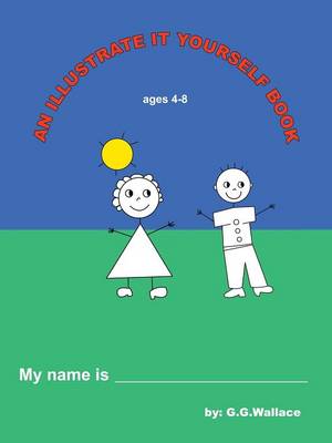 An Illustrate It Yourself Book (Paperback)