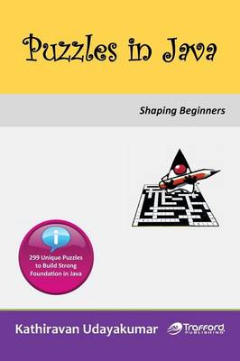 Puzzles in Java: Shaping Beginners (Paperback)