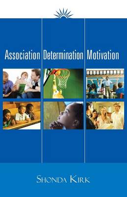 Association Determination Motivation (Paperback)