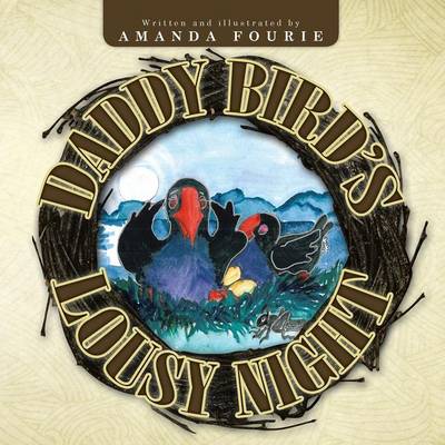 Daddy Bird's Lousy Night (Paperback)