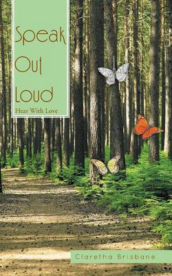 Speak Out Loud: Hear with Love (Paperback)