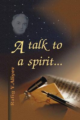 A Talk to a Spirit... (Paperback)