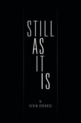 Still as It Is (Paperback)