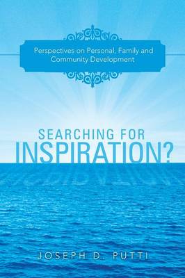 Searching for Inspiration?: Perspectives on Personal, Family and Community Development (Paperback)