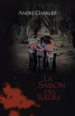 La Saison Des Tueurs (Paperback)