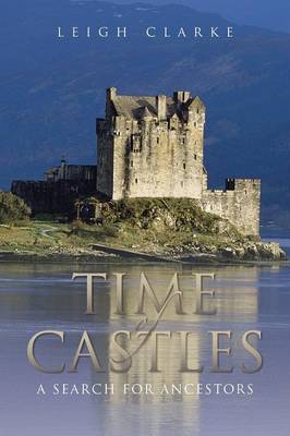 Time of Castles: A Search for Ancestors (Paperback)