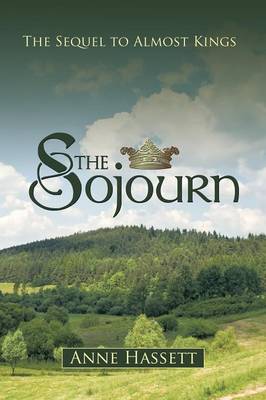 The Sojourn: The Sequel to Almost Kings (Paperback)