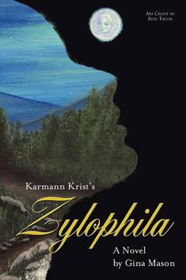 Karmann Krist's Zylophila (Paperback)