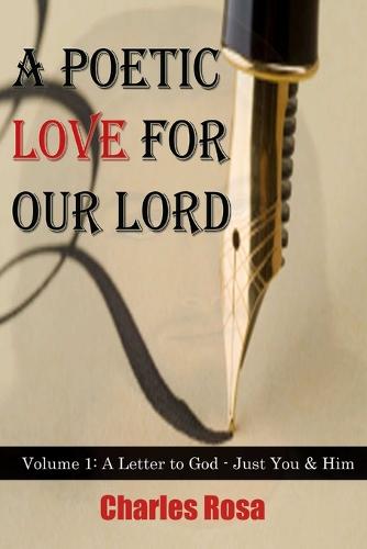 A Poetic Love For Our Lord (Paperback)
