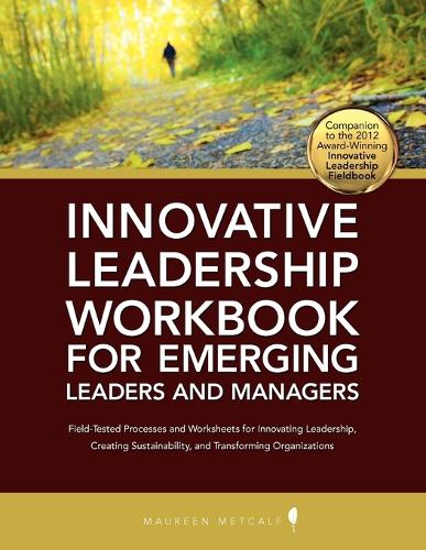 Innovative Leadership Workbook for Emerging Managers and Leaders (Paperback)
