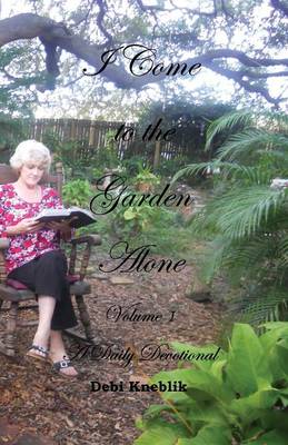 I Come to the Garden Alone Volume1 (Paperback)