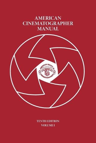 American Cinematographer Manual Vol. I (Paperback)
