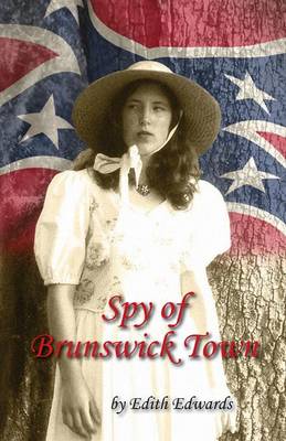 Spy of Brunswick Town (Paperback)
