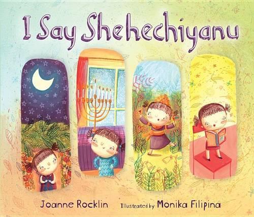 I Say Shehechiyanu (Paperback)
