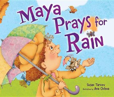 Maya Prays for Rain (Paperback)