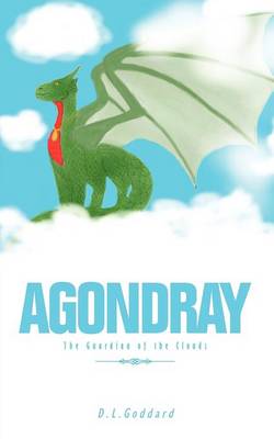 Agondray: The Guardian of the Clouds (Paperback)