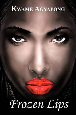 Frozen Lips (Paperback)