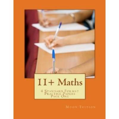 11+ Maths: 4 Standard Format Practice Papers Pack One (Paperback)