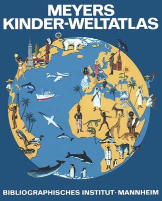 Meyers Kinder-Weltatlas (Paperback)