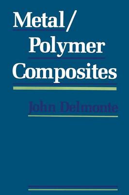 Metal/Polymer Composites (Paperback)
