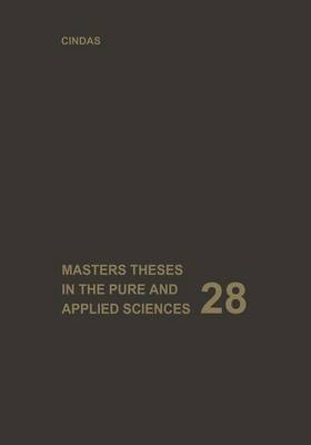 Masters Theses in the Pure and Applied Sciences: Accepted by Colleges and Universities of the United States and Canada Volume 28 (Paperback)