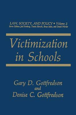 Victimization in Schools - Law, Society and Policy 2 (Paperback)
