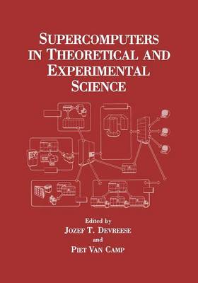 Supercomputers in Theoretical and Experimental Science (Paperback)