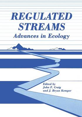 Regulated Streams: Advances in Ecology (Paperback)