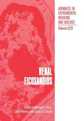 Renal Eicosanoids - Advances in Experimental Medicine and Biology 259 (Paperback)