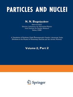 Particles and Nuclei: Volume 2, Part 2 (Paperback)