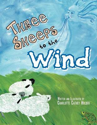 Three Sheeps to the Wind (Paperback)