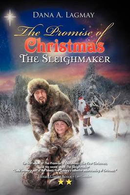 The Promise of Christmas: The Sleighmaker (Paperback)