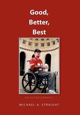 Good, Better, Best - An Autobiography: An Autobiography Revised Edition (Hardback)