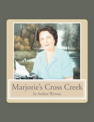 Marjorie's Cross Creek (Paperback)