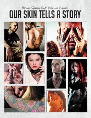 Our Skin Tells a Story: Vol. 1 (Paperback)