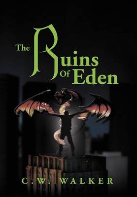 The Ruins of Eden (Hardback)
