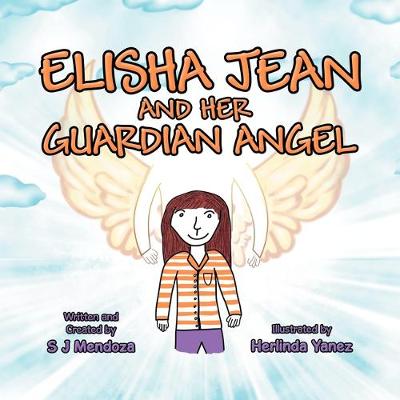 Elisha Jean and Her Guardian Angel (Paperback)