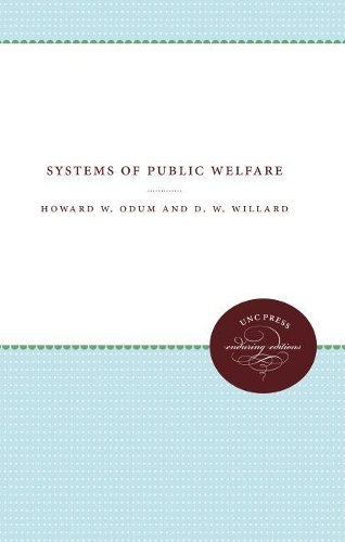 Systems of Public Welfare - UNC Press Enduring Edition (Paperback)