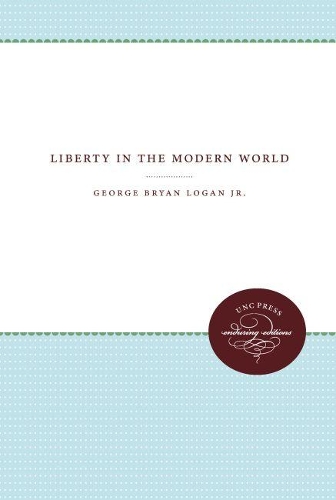 Liberty in the Modern World (Paperback)