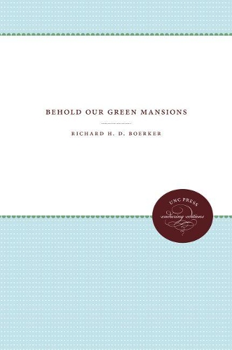 Behold Our Green Mansions (Paperback)