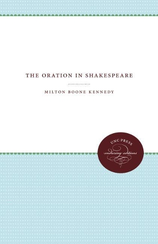 The Oration in Shakespeare (Paperback)