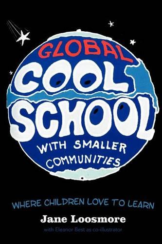Cool School: Where Children Love to Learn (Paperback)