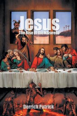 Jesus: The Rise of the Nazarene (Paperback)
