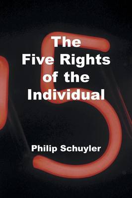 The Five Rights of the Individual (Paperback)