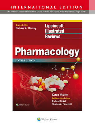 Lippincott Illustrated Reviews: Pharmacology - Lippincott Illustrated Reviews Series (Paperback)