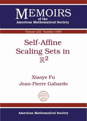 Self-Affine Scaling Sets in R2 - Memoirs of the American Mathematical Society (Paperback)