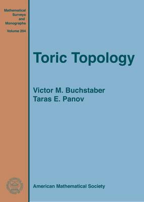 Toric Topology - Mathematical Surveys and Monographs (Hardback)