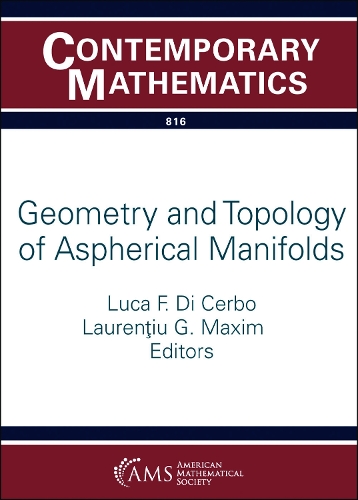 Geometry and Topology of Aspherical Manifolds by Luca F. Di Cerbo, Laurentiu G. Maxim | Waterstones