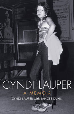 Cyndi Lauper: a Memoir (Hardback)