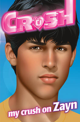 My Crush on Zayn - Crush 3 (Paperback)